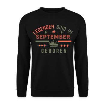 Legenden sind im  September geboren- Geburtstag - Unisex Pullover - Schwarz - Vorne - Alina (178cm) & Michal (187cm)