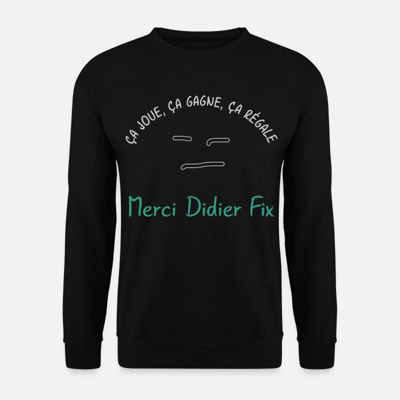 Ca_joue_ca_gagne_ca_regale - Unisex Sweatshirt - black