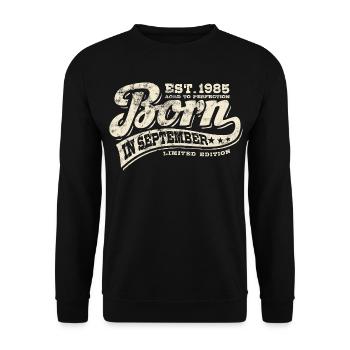 Born in September 1985 - Geburtstag - Geschenk - Unisex Pullover - Schwarz - Vorne - Alina (178cm) & Michal (187cm)
