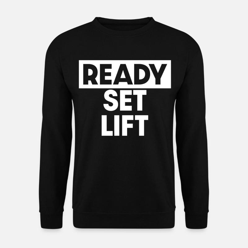Ready Set Lift - Unisex Pullover - Schwarz