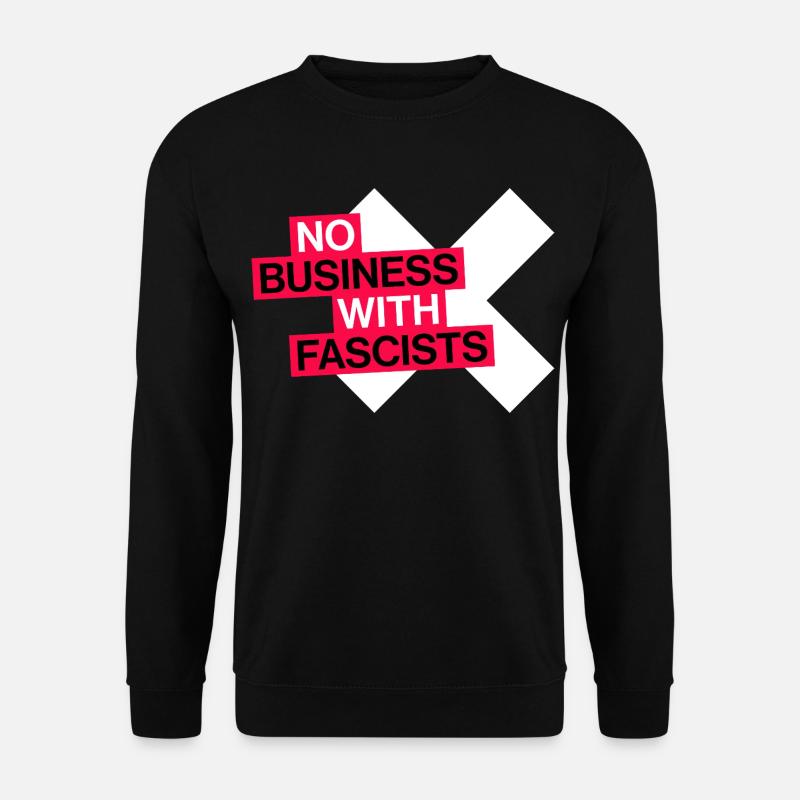 PAS D’AFFAIRES AVEC LES FASCISTES - Sweat-shirt Unisexe - noir