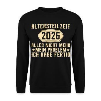 Partial retirement 2026 - colleague in early retirement - Unisex Sweatshirt - black - Front - Alina (178cm) & Michal (187cm)