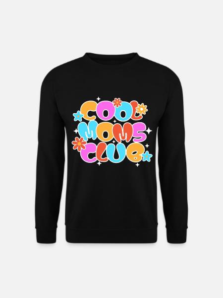 Cool Moms Club - Unisex Sweatshirt - black