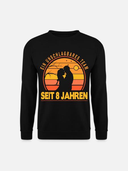 8 Jahre Unschlagbares Team Liebesgeschenk Paar - Unisex Pullover - Schwarz