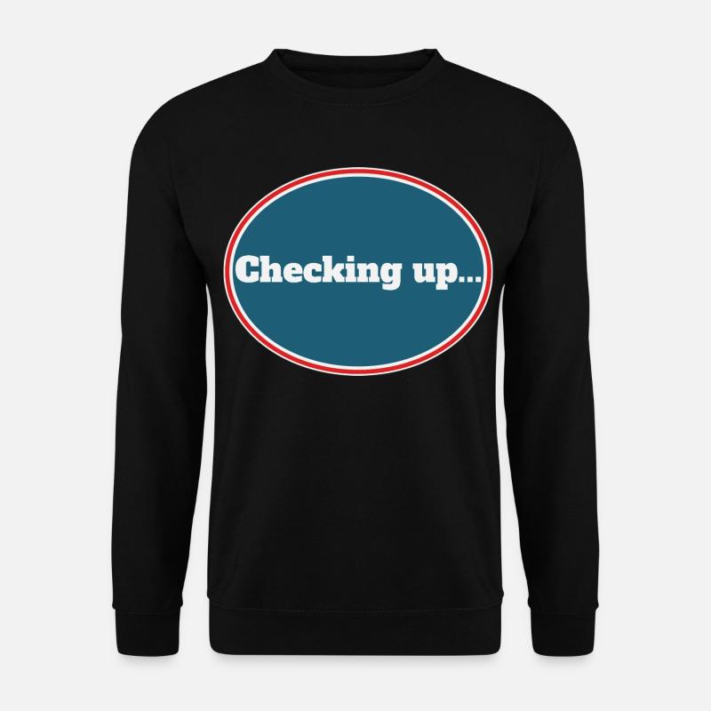 Checking up – Cool minimal design - Unisex Sweatshirt - black