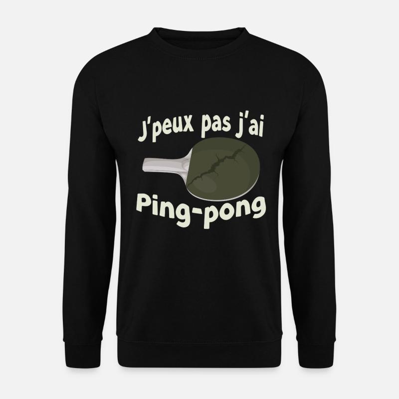Ping-Pong Break Humor - Unisex Sweatshirt - black