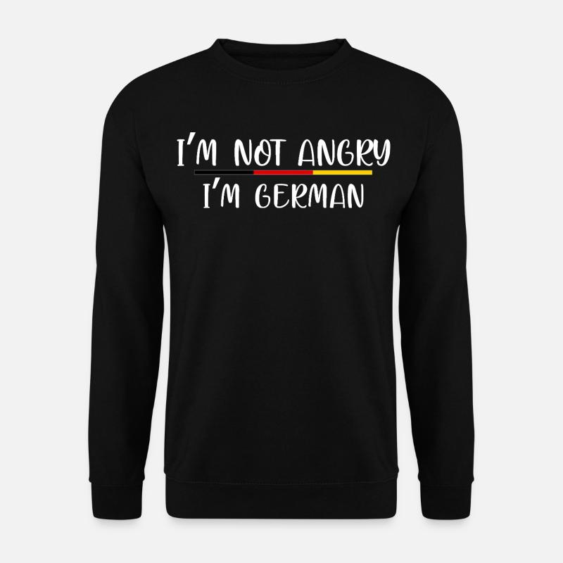 Humorous German Identity Statement - Unisex Sweatshirt - black