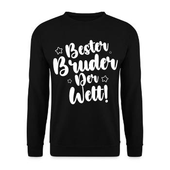 Bester Bruder Der Welt - Unisex Pullover - Schwarz - Vorne - Alina (178cm) & Michal (187cm)