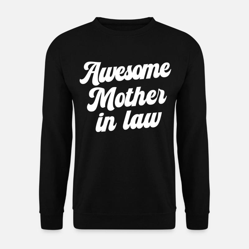 Tolle Schwiegermutter - Unisex Pullover - Schwarz