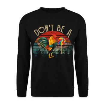 Dont Be a Cock Sucker Rooster - Unisex Sweatshirt - black - Front - Alina (178cm) & Michal (187cm)
