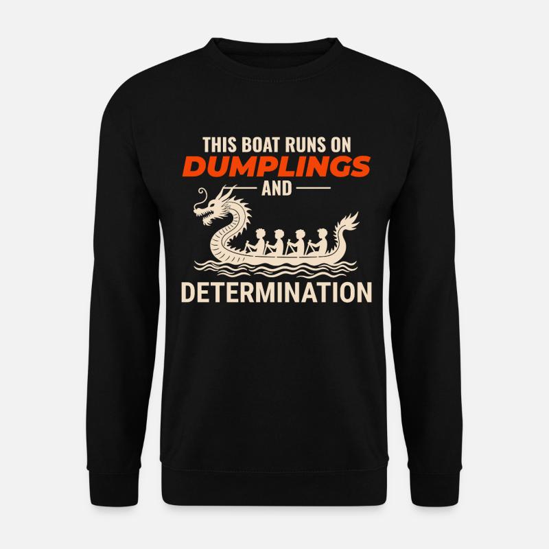 Knödel Und Entschlossenheit Drachenboot - Unisex Pullover - Schwarz