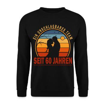60 Jahre Unschlagbares Team Liebesgeschenk Paar - Unisex Pullover - Schwarz - Vorne - Alina (178cm) & Michal (187cm)