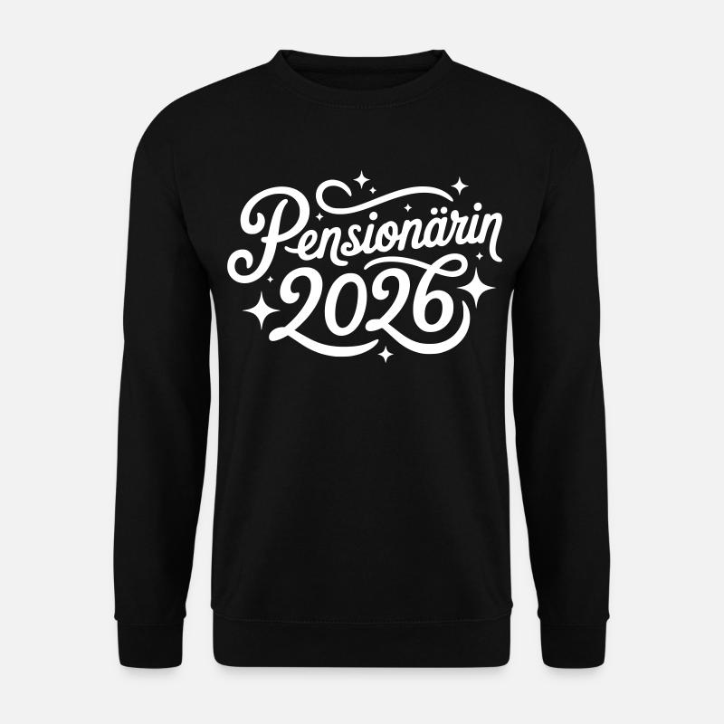 Pensionärin 2026 - Unisex Pullover - Schwarz