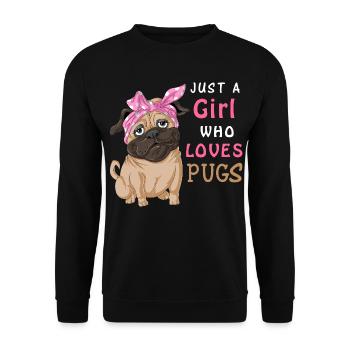 Nur ein Mädchen, das Möpse liebt – Lustiger süßer Hundeliebhaber - Unisex Pullover - Schwarz - Vorne - Alina (178cm) & Michal (187cm)