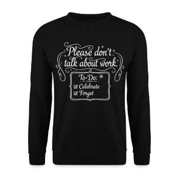S’il vous plaît, ne parlez pas de travail - Sweat-shirt Unisexe - noir - Devant - Alina (178cm) & Michal (187cm)