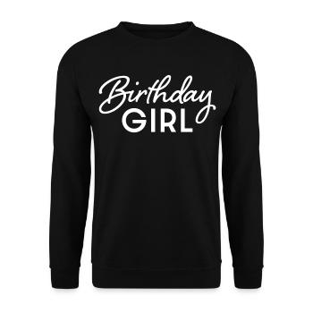 Birthday Girl - Unisex Sweatshirt - black - Front - Alina (178cm) & Michal (187cm)