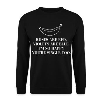 Single Spruch mit Bananen Illustration - Unisex Pullover - Schwarz - Vorne - Alina (178cm) & Michal (187cm)