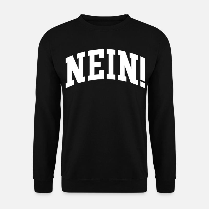 Nein - Unisex Pullover - Schwarz