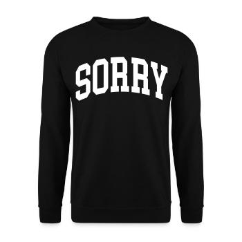 sorry - Unisex Sweatshirt - black - Front - Alina (178cm) & Michal (187cm)