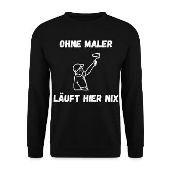 Painter T-Shirt – Nothing works here without painters - Unisex Sweatshirt - black - Front - Alina (178cm) & Michal (187cm)