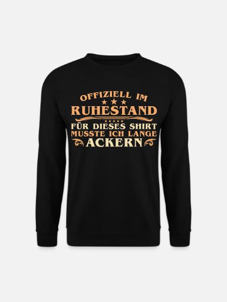 Pension - Lange Ackern - Officially retired - Unisex Sweatshirt - black
