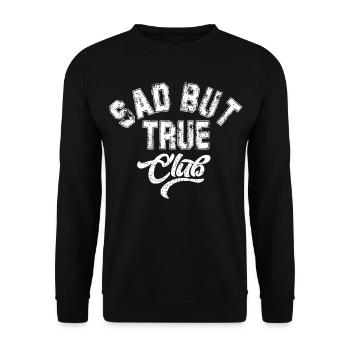 Sad But True Club Grunge Athletic Sport Graphique - Sweat-shirt Unisexe - noir - Devant - Alina (178cm) & Michal (187cm)