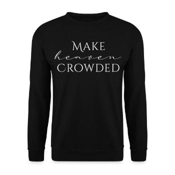 Make Heaven Crowded Faith Design - Sweat-shirt Unisexe - noir - Devant - Alina (178cm) & Michal (187cm)