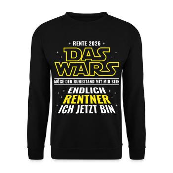 Rente 2026 Das wars Endlich Rentner ich jetzt bin - Unisex Pullover - Schwarz - Vorne - Alina (178cm) & Michal (187cm)