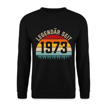 Legendary since 1973 – Born in 1973 - Unisex Sweatshirt - black - Front - Alina (178cm) & Michal (187cm)