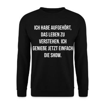 Je profite juste du spectacle maintenant - Sweat-shirt Unisexe - noir - Devant - Alina (178cm) & Michal (187cm)