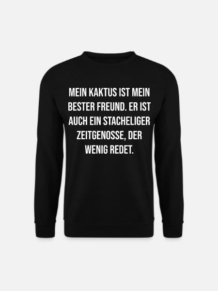 Cactus Friend Quote Black White - Unisex Sweatshirt - black