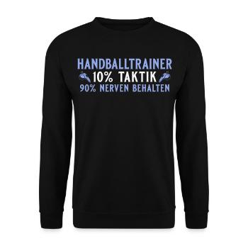 Entraîneur de handball 10 % tactique 90 % garder son sang-froid - Sweat-shirt Unisexe - noir - Devant - Alina (178cm) & Michal (187cm)