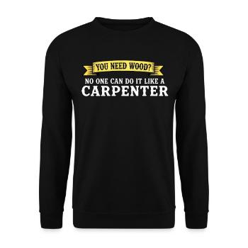 Vous avez besoin du dicton du charpentier des bois - Sweat-shirt Unisexe - noir - Devant - Alina (178cm) & Michal (187cm)