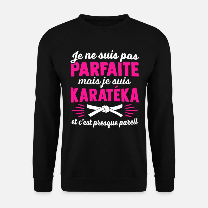 I'm a karateka - Unisex Sweatshirt - black
