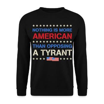 Rien de plus américain que de s’opposer à un tyran - Sweat-shirt Unisexe - noir - Devant - Alina (178cm) & Michal (187cm)