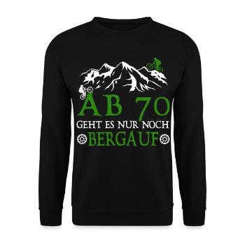Ab 70 Geht es nur noch Bergauf Geburtstag Biker - Unisex Pullover - Schwarz - Vorne - Alina (178cm) & Michal (187cm)
