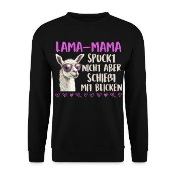 Bald Mama LAMA MAMA SPUCKT NICHT SCHIESST BLICKE - Unisex Pullover - Schwarz - Vorne - Alina (178cm) & Michal (187cm)