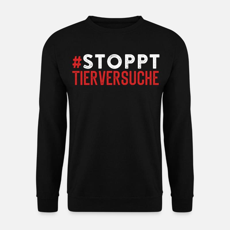 Animal Testing STOPS ANIMAL TESTING Lustigse - Unisex Sweatshirt - black