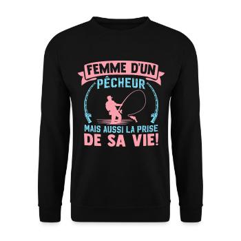 Wife of a fisherman but also the catch of his life - Unisex Sweatshirt - black - Front - Alina (178cm) & Michal (187cm)