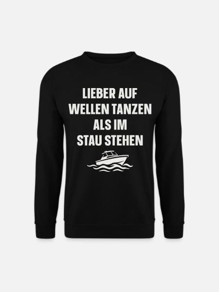 Lieber auf Wellen tanzen als im Stau stehen - Unisex Pullover - Schwarz