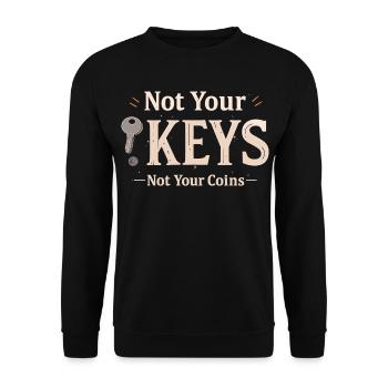 Not Your Keys – Bitcoin Wallet Spruch - Unisex Pullover - Schwarz - Vorne - Alina (178cm) & Michal (187cm)