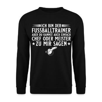 Fußballtrainer Chef oder Meister - Unisex Sweatshirt - black - Front - Alina (178cm) & Michal (187cm)
