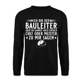 Bauleiter Hausbau Baustelle Chef oder Meister - Unisex Sweatshirt - black - Front - Alina (178cm) & Michal (187cm)