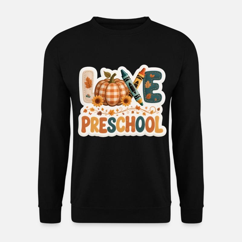 Love Preschool Thanksgiving Fall Leaves Teacher - Unisex Pullover - Schwarz