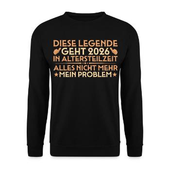 Altersteilzeit 2026 Angehende Rente - Frührentner - Unisex Pullover - Schwarz - Vorne - Alina (178cm) & Michal (187cm)