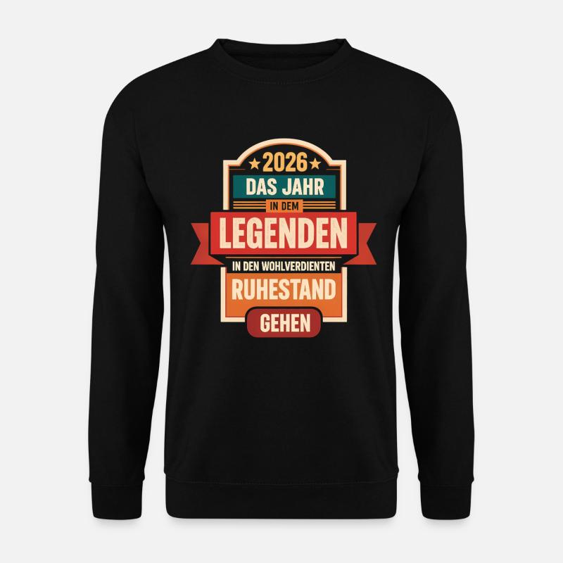 2026 Legend Retirement – Retiree Gift - Unisex Sweatshirt - black