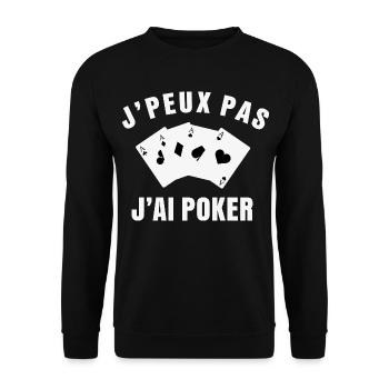 J’peux pas j’ai poker Humour joueur de cartes - Sweat-shirt Unisexe - noir - Devant - Alina (178cm) & Michal (187cm)