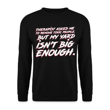 A bigger garden is needed - Unisex Sweatshirt - black - Front - Alina (178cm) & Michal (187cm)
