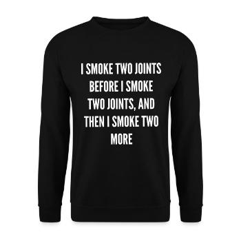 Two joints before the next - Unisex Sweatshirt - black - Front - Alina (178cm) & Michal (187cm)