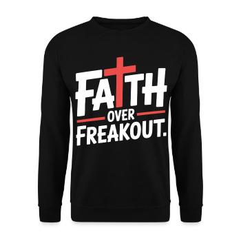 Faith Over Freakout Faith Jesus - Unisex Sweatshirt - black - Front - Alina (178cm) & Michal (187cm)